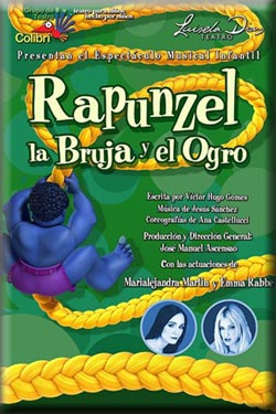 Teatro Colibrí presenta RAPUNZEL, LA BRUJA Y EL OGRO